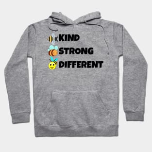 Bee Kind Bee Strong Bee Different Hoodie